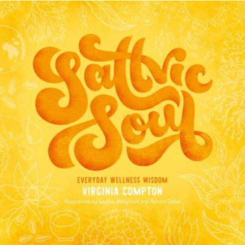 The Self-Publishing Partnership Ltd Sattvic Soul (häftad, eng)