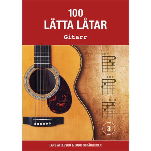 Notfabriken 100 lätta låtar gitarr 3 (häftad)