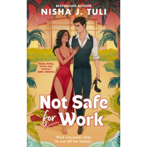 Nisha J. Tuli Not Safe For Work (häftad, eng)