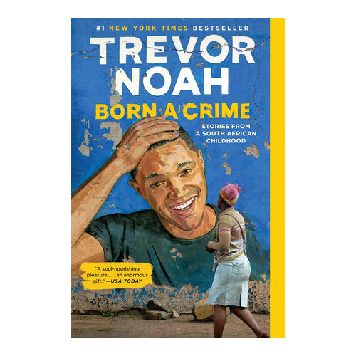 Trevor Noah Born A Crime (pocket, eng)