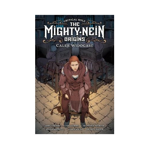 Jody Houser Critical Role: Mighty Nein Origins - Caleb Widogast (inbunden, eng)