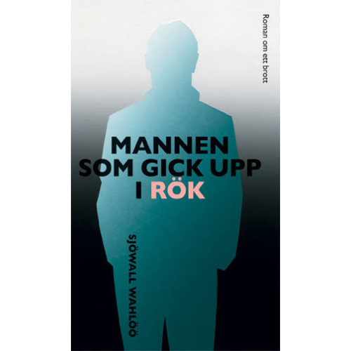 Sjöwall Wahlöö Mannen som gick upp i rök (pocket)