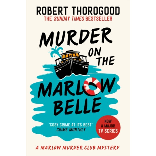 Robert Thorogood Murder on the Marlow Belle (häftad, eng)