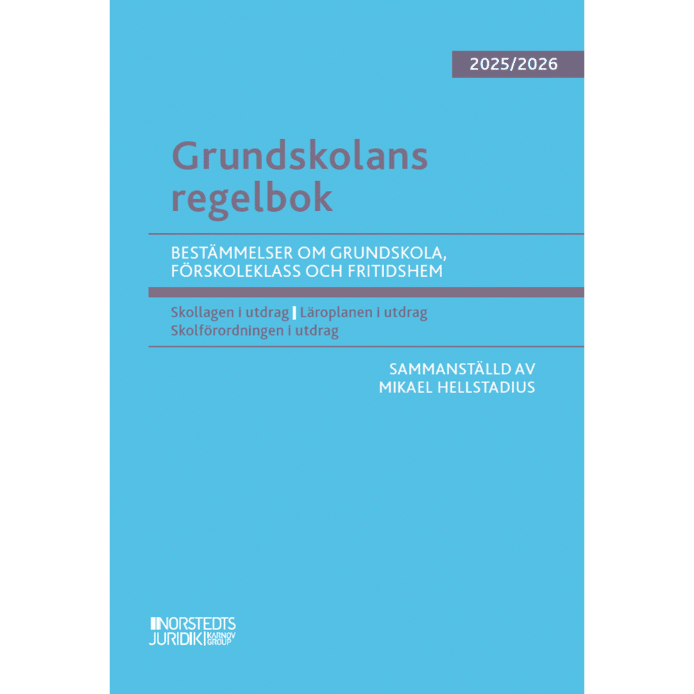 Produktbild för Grundskolans regelbok 2025/26 : Bestämmelser om grundskola, förskoleklass och fritidshem (häftad)