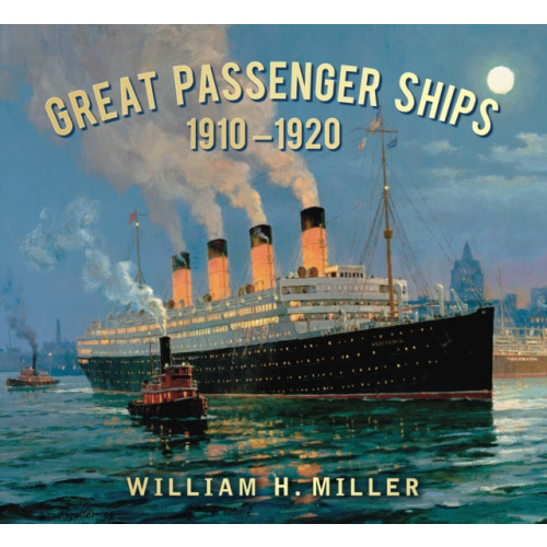 The History Press Ltd Great Passenger Ships 1910-1920 (häftad, eng)