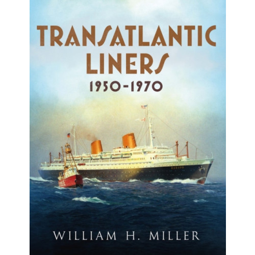 Fonthill Media Ltd Transatlantic Liners 1950-1970 (häftad, eng)