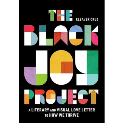 Harpercollins publishers inc The Black Joy Project (inbunden, eng)