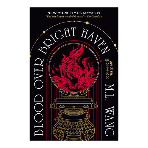 M. L. Wang Blood Over Bright Haven (pocket, eng)