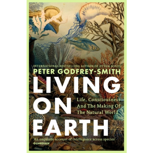 Peter Godfrey-Smith Living on Earth (häftad, eng)