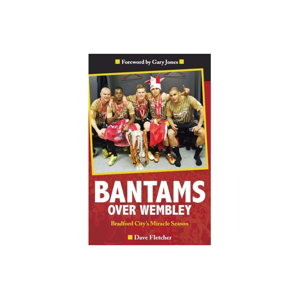 Produktbild för Bantams Over Wembley (häftad, eng)