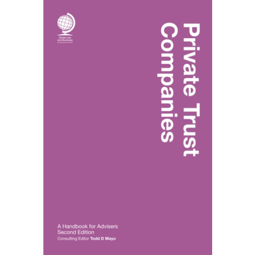 Globe Law and Business Ltd Private Trust Companies (inbunden, eng)