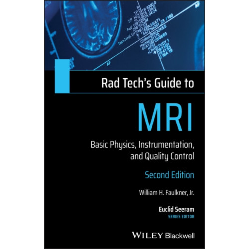 John Wiley And Sons Ltd Rad Tech's Guide to MRI (häftad, eng)