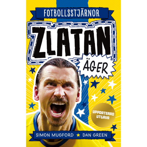 Tukan Förlag Fotbollsstjärnor : Zlatan äger (uppdaterad utgåva)