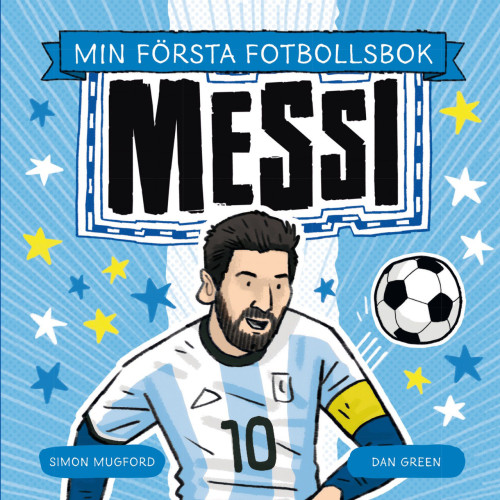Tukan Förlag Fotbollsstjärnor : Min första fotbollsbok: Messi
