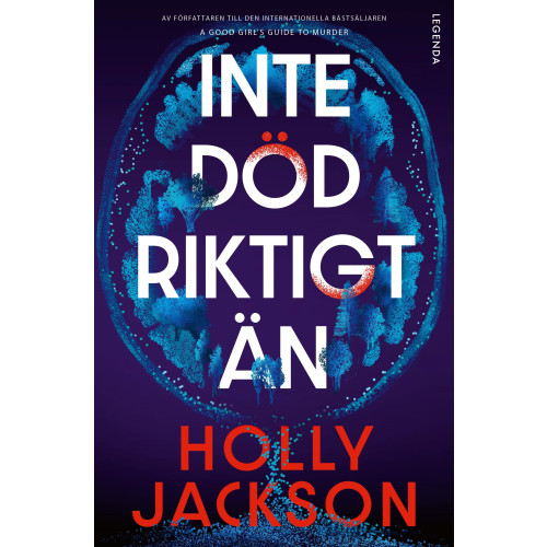 Holly Jackson Inte död riktigt än (häftad)