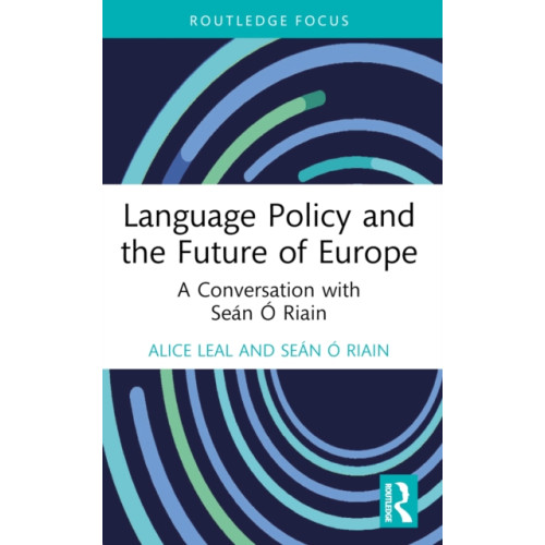 Taylor & francis ltd Language Policy and the Future of Europe (häftad, eng)
