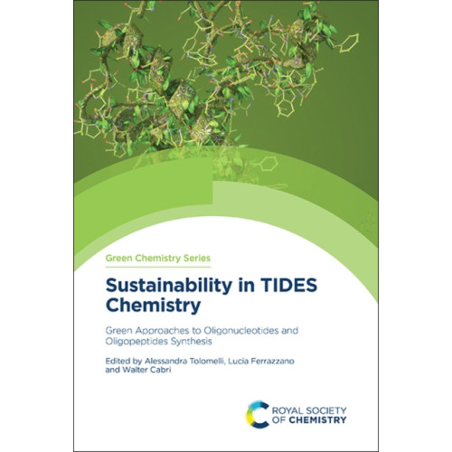 Royal Society of Chemistry Sustainability in TIDES Chemistry (inbunden, eng)