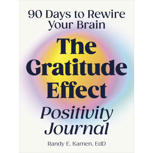 Randy E. Kamen Gratitude Effect Positivity Journal (häftad, eng)