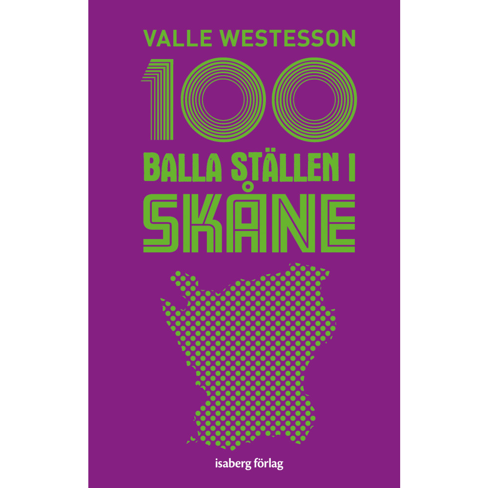 Produktbild för 100 balla ställen i Skåne (bok, flexband)