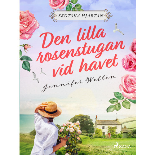 Jennifer Wellen Den lilla rosenstugan vid havet (pocket)