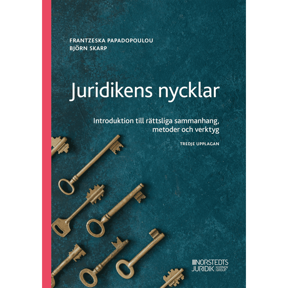 Produktbild för Juridikens nycklar : introduktion till rättsliga sammanhang, metoder och verktyg (häftad)