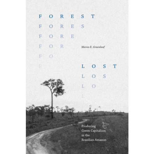 Duke university press Forest Lost (häftad, eng)