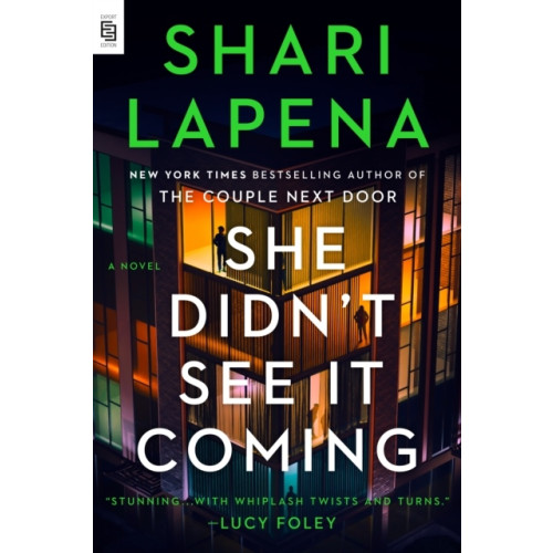 Shari Lapena She Didn't See It Coming (häftad, eng)