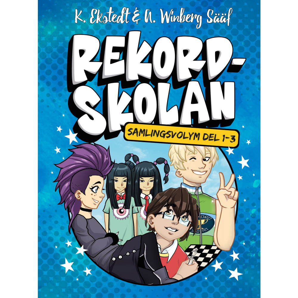 Produktbild för Rekordskolan - samlingsvolym: Del 1-3! (inbunden)