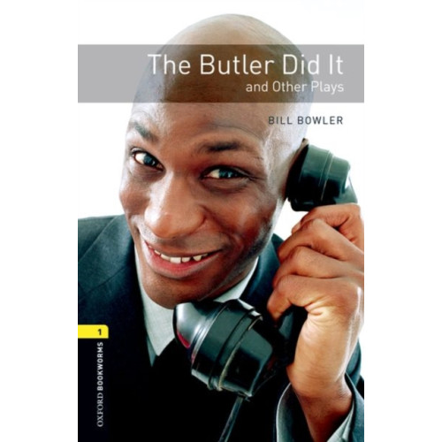 Oxford University Press Oxford Bookworms Library: Level 1:: The Butler Did It and Other Plays (häftad, eng)