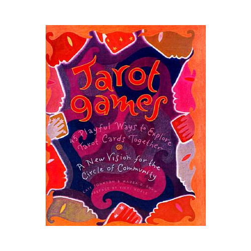 Cait Johnson Tarot Games: 45 Playful Ways to Explore Tarot Cards Together; A New Vision for the Circle of Community (häftad, eng)