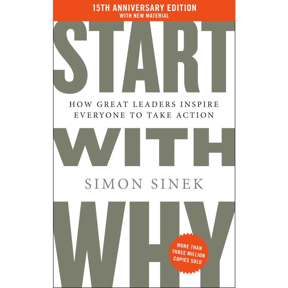 Produktbild för Start with Why 15th Anniversary Edition: How Great Leaders Inspire Everyone to Take Action (inbunden, eng)