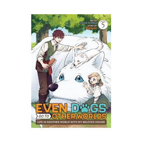 Penguin Random House USA Even Dogs Go to Other Worlds: Life in Another World with My Beloved Hound (Manga) Vol. 5 (häftad, eng)