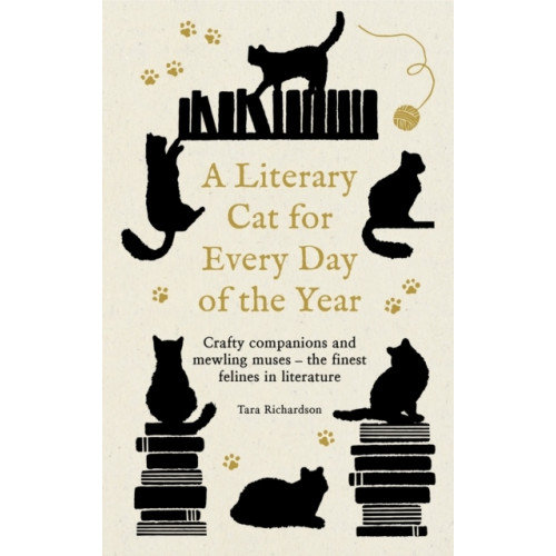 Tara Richardson A Literary Cat for Every Day of the Year (inbunden, eng)