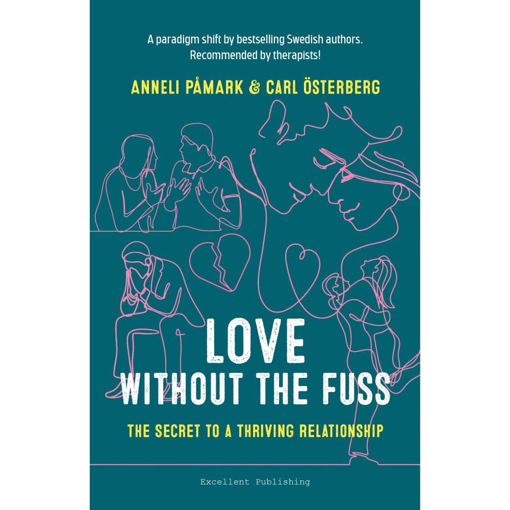 Produktbild för Love without the fuss : the secret to a thriving relationship (bok, kartonnage, eng)