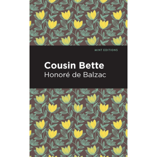Mint Editions Cousin Bette (häftad, eng)
