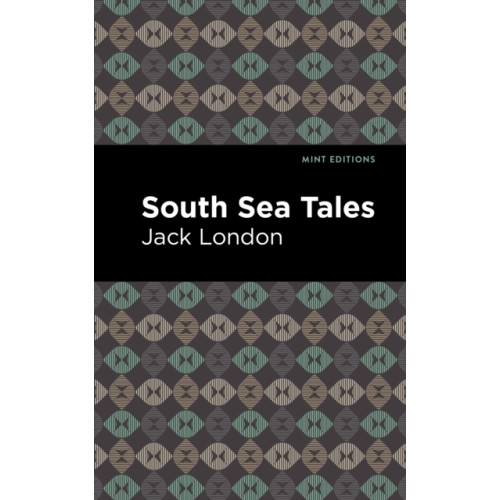 Mint Editions South Sea Tales (häftad, eng)
