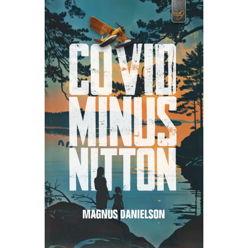 Magnus Danielson Covid minus nitton (bok, danskt band)