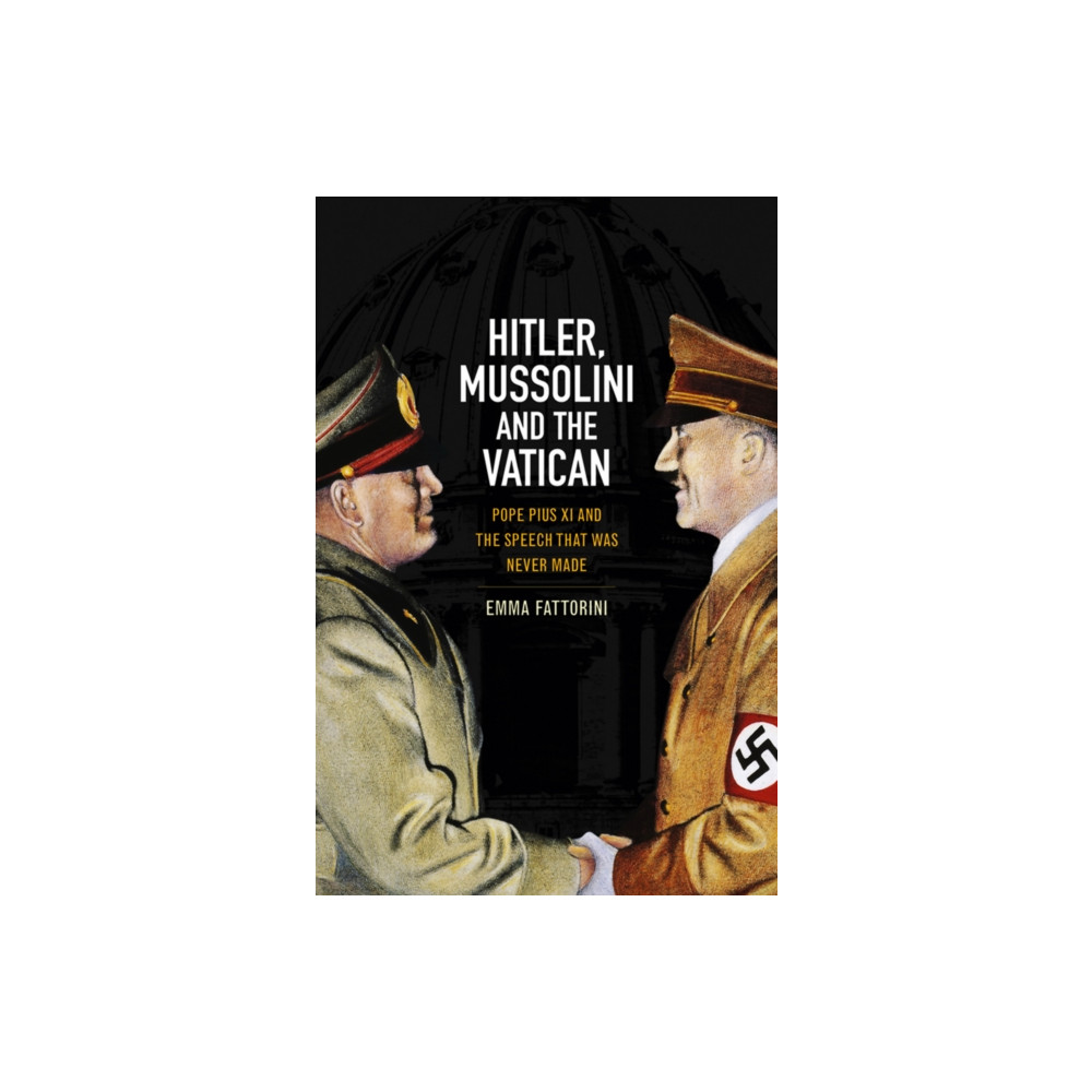 Produktbild för Hitler, Mussolini and the Vatican (inbunden, eng)