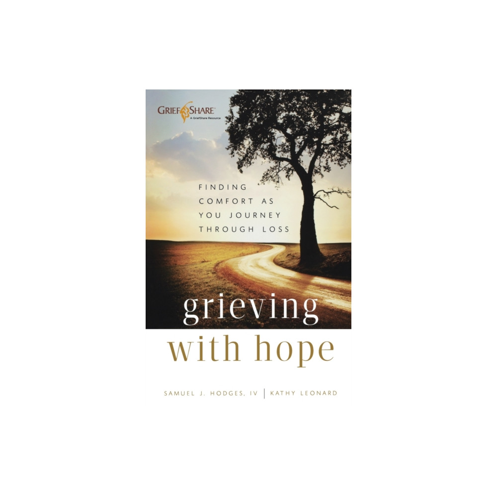 Produktbild för Grieving with Hope – Finding Comfort as You Journey through Loss (häftad, eng)