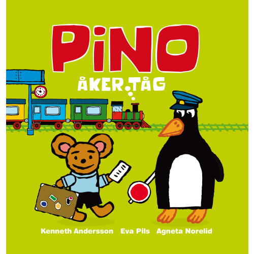 Eva Pils Pino åker tåg (inbunden)