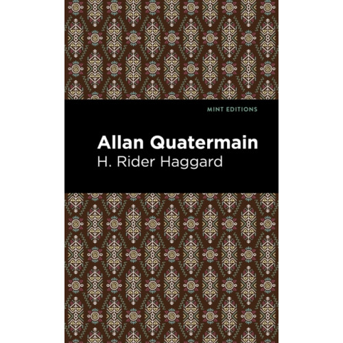 Mint Editions Allan Quatermain (häftad, eng)