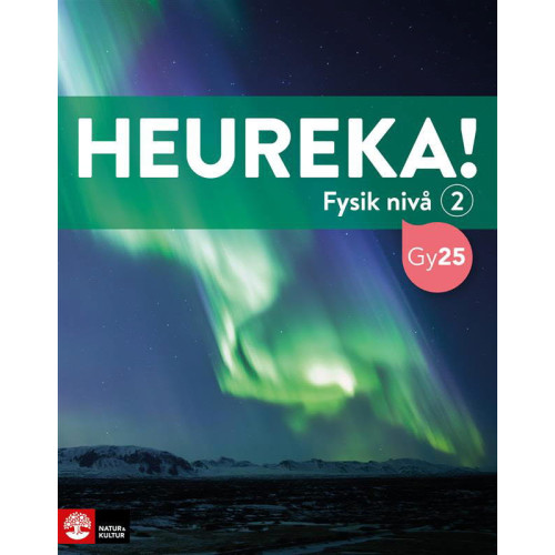 Rune Alphonce Heureka Fysik nivå 2 (häftad)