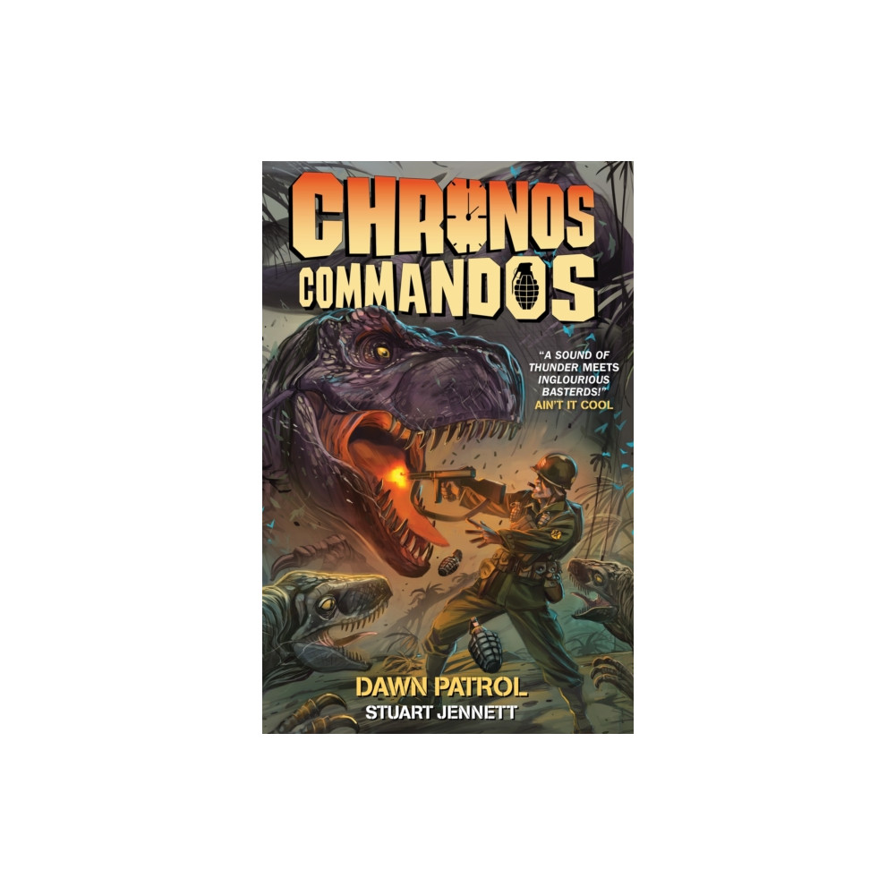 Produktbild för Chronos Commandos - Dawn Patrol (inbunden, eng)