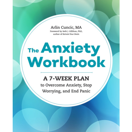 Callisto Media Inc. The Anxiety Workbook (häftad, eng)
