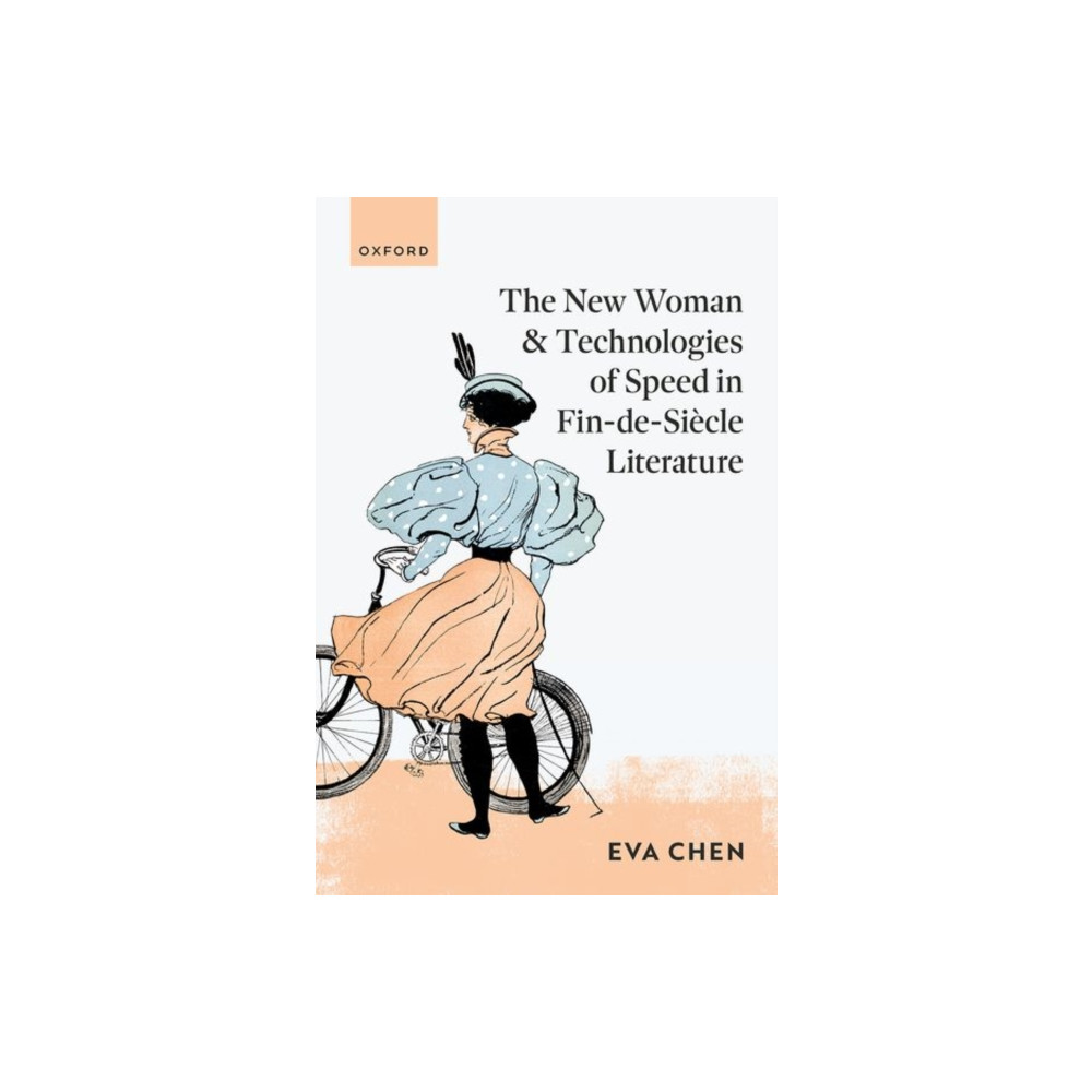 Produktbild för The New Woman and Technologies of Speed in Fin-de- Siecle Literature (inbunden, eng)