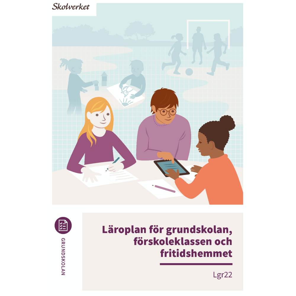 Produktbild för Läroplan för grundskolan, förskoleklassen och fritidshemmet. Lgr22 : Uppdaterad 2025 (häftad)