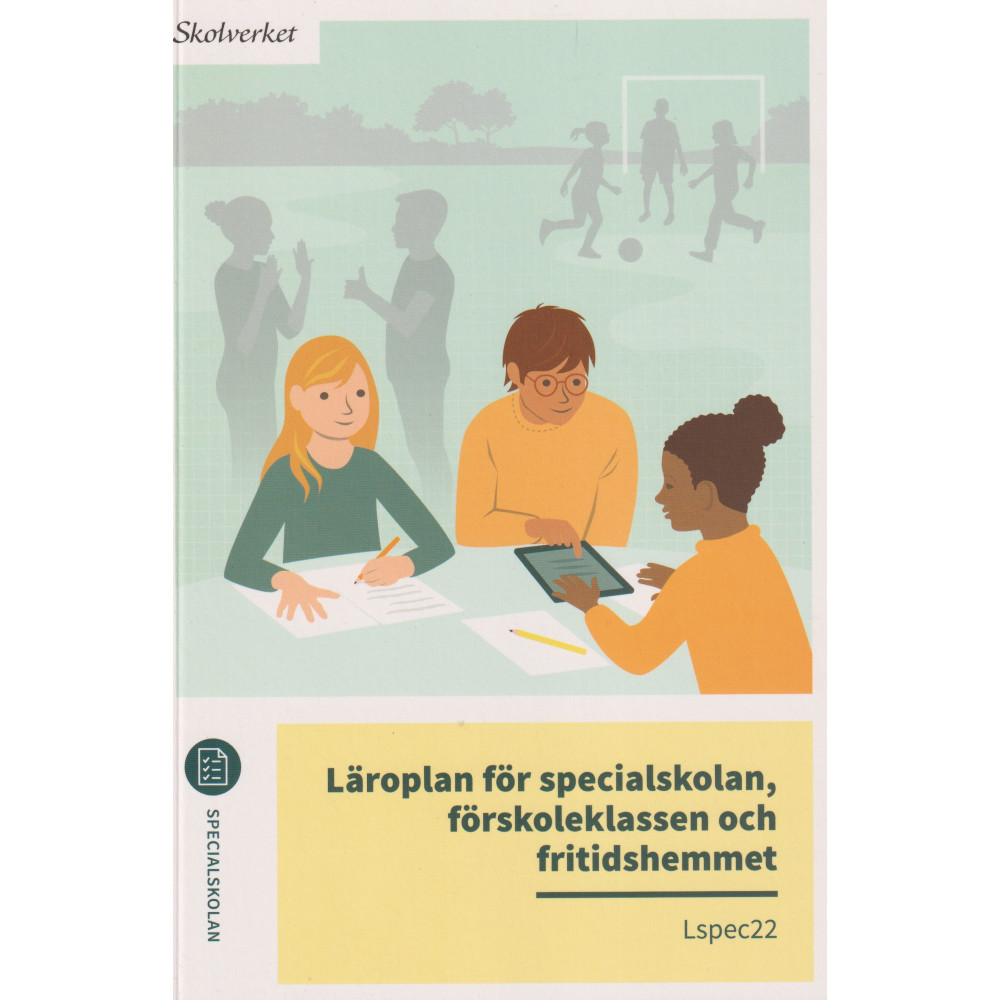 Produktbild för Läroplan för specialskolan, förskoleklassen och fritidshemmet. Lspec22 (häftad)