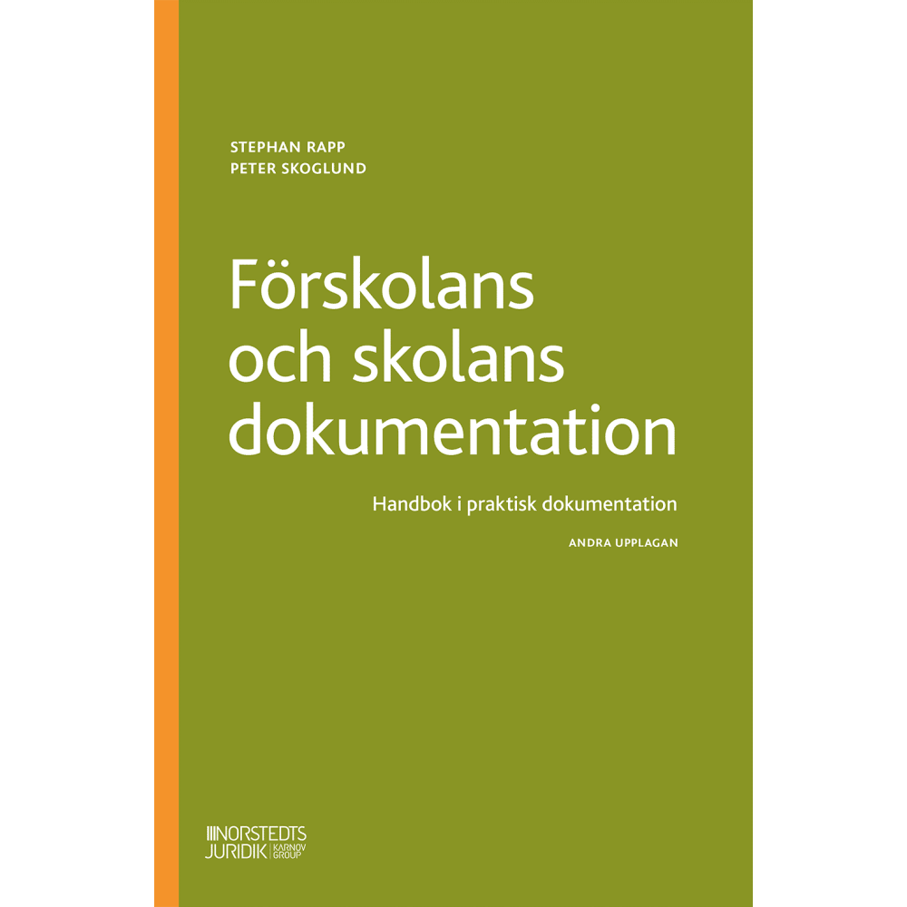 Produktbild för Förskolans och skolans dokumentation : handbok i praktisk dokumentation (häftad)