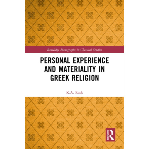 Taylor & francis ltd Personal Experience and Materiality in Greek Religion (häftad, eng)