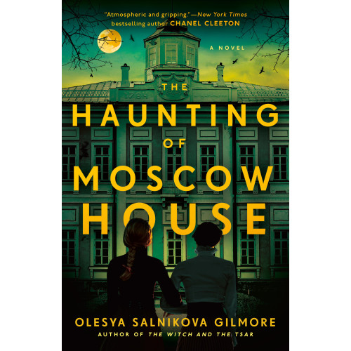Olesya Salnikova Gilmore The Haunting of Moscow House (häftad, eng)